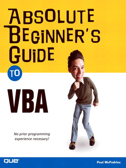 Title details for Absolute Beginner's Guide to VBA by Paul McFedries - Available